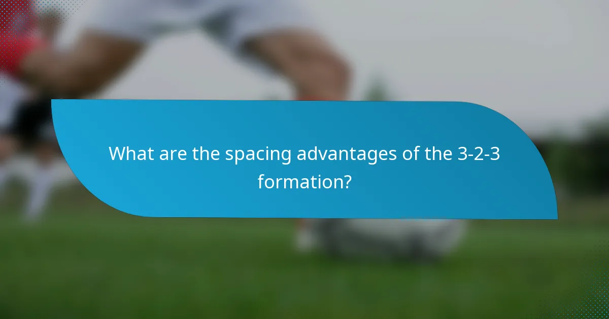 What are the spacing advantages of the 3-2-3 formation?